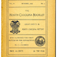 The North Carolina Booklet: Was the Battle of Alamance the First Battle in the Revolution?