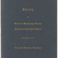Sketch of Women&#039;s Missionary Society Methodist Episcopal Church: Elizabeth Hendren Auxiliary