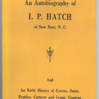 An Autobiography of I.P. Hatch of New Bern